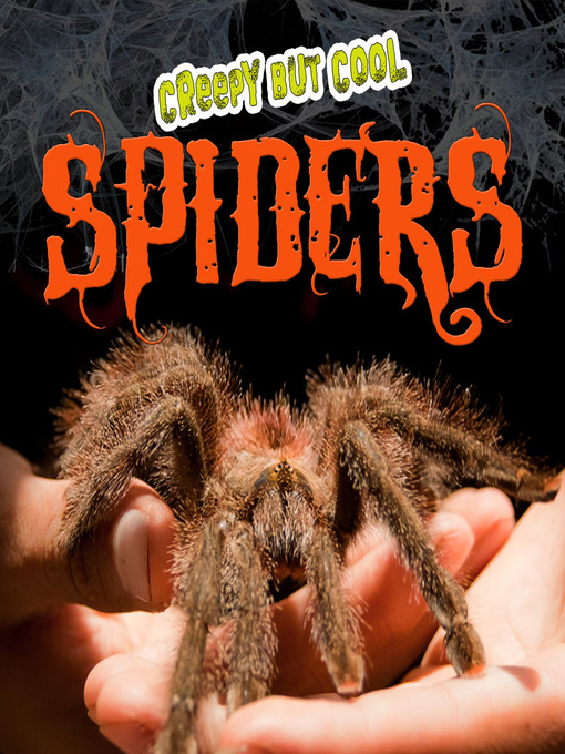 Title details for Creepy But Cool Spiders by Julie K. Lundgren - Available